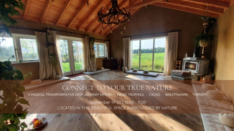 Truffelceremonie - Connect to your true nature