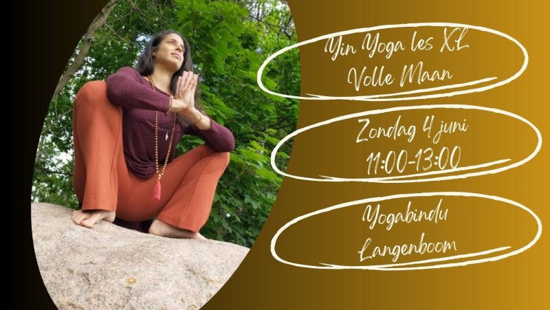 Yin yoga les XL - Volle Maan  - Yoga, Volle Maan, Innerlijke Reis