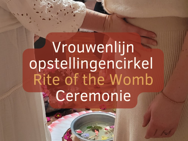 Vrouwenlijn opstelling en Rite of the Womb ceremonie