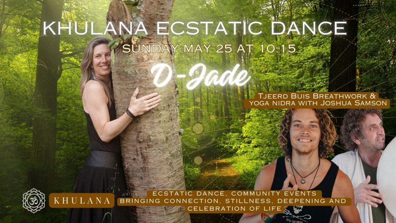 Khulana Ecstatic Dance D-Jade & Tjeerd Buis  - Ecstatic Dance, Vrije Dans, Overige Workshops