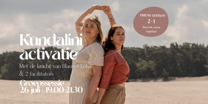 Kundalini Activatie | 2 facilitators | FRIEND EDITION - Kundalini, Activación de Kundalini, Loto azul