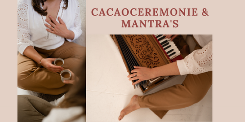 Cacao Cermonie & Mantra's