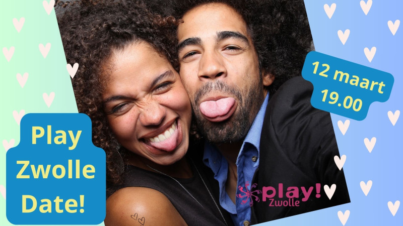 PLAY! Zwolle l Play Zwolle Date 25 t/m 50 jaar - Dating, Verbinding, Speelsheid