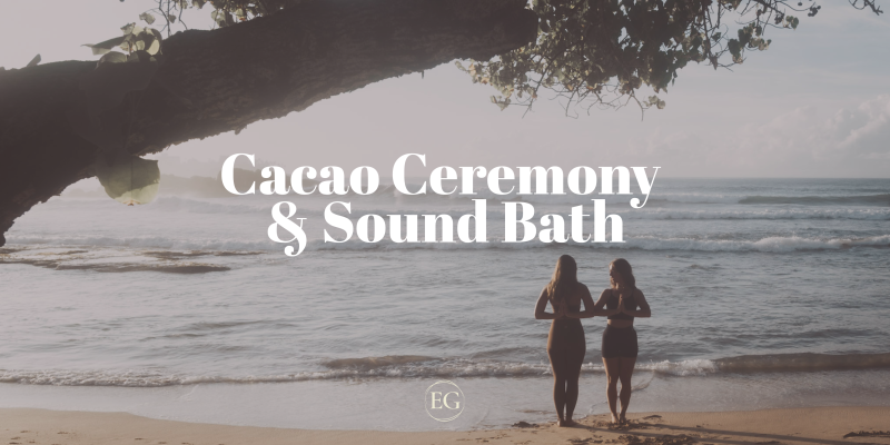Cacao Ceremony & Sound Bath