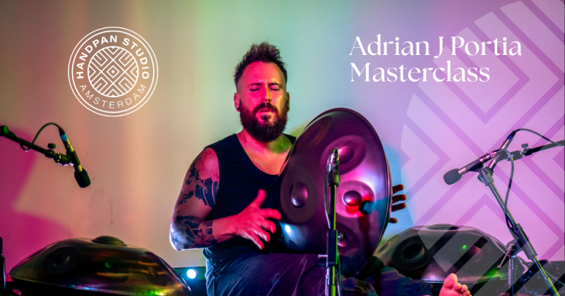 HANDPAN Masterclass with Adrian J Portia  - Handpan, Muziekles