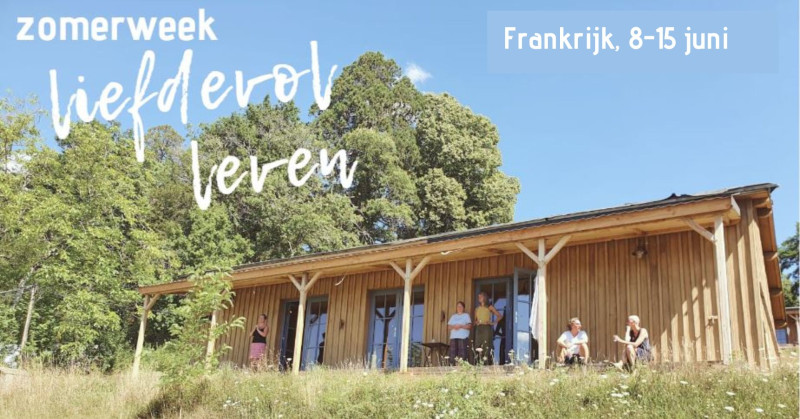 Retraiteweek Liefdevol leven