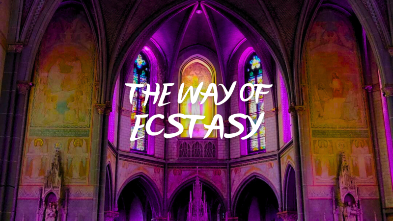 The Way of Ecstasy III: Back To The Heart
