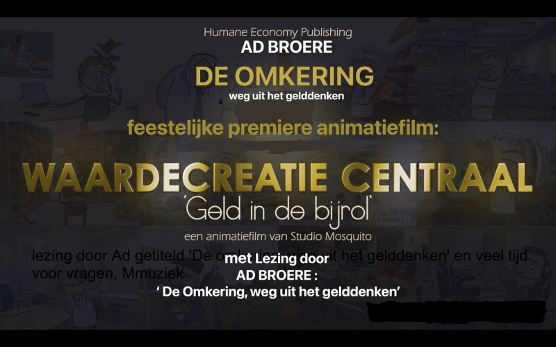 Ad Broere: De Omkering, weg uit het Gelddenken
