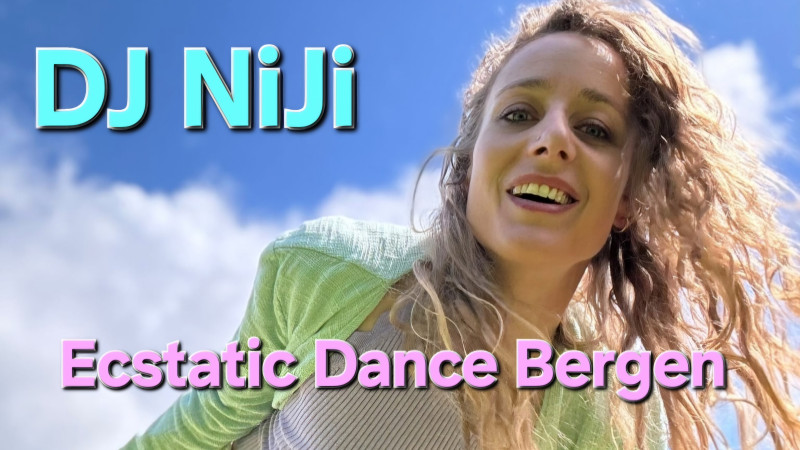 🤩🌟Ecstatic Dance Bergen Met DJ NiJi 🌟🤩