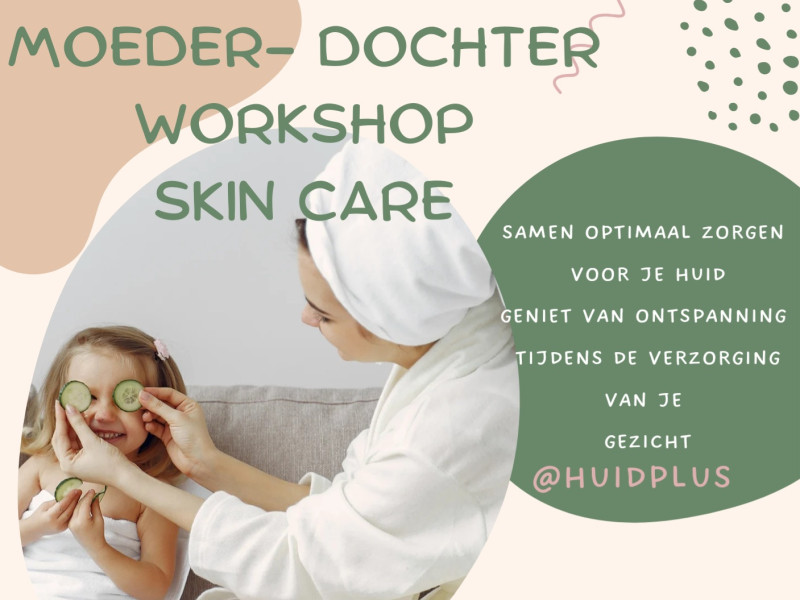 Moeder & dochter Relax & Skin Care workshop  - Innerlijk Kind, Kids activiteit, Overige Workshops