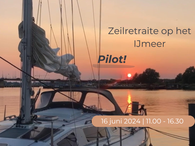Zeilend naar ontspanning: Zeilretraite op het IJmeer - 1-Dags retraite, Mini retraite in de natuur, Overige Workshops