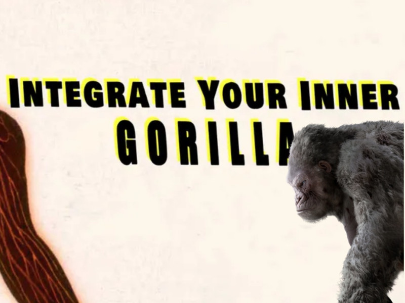 Integrate Your Inner Gorilla