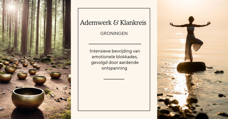 Ademmeditatie Technieken & Klankreis - loslaten & ontspanning - Sound Healing, Healing, Breathwork