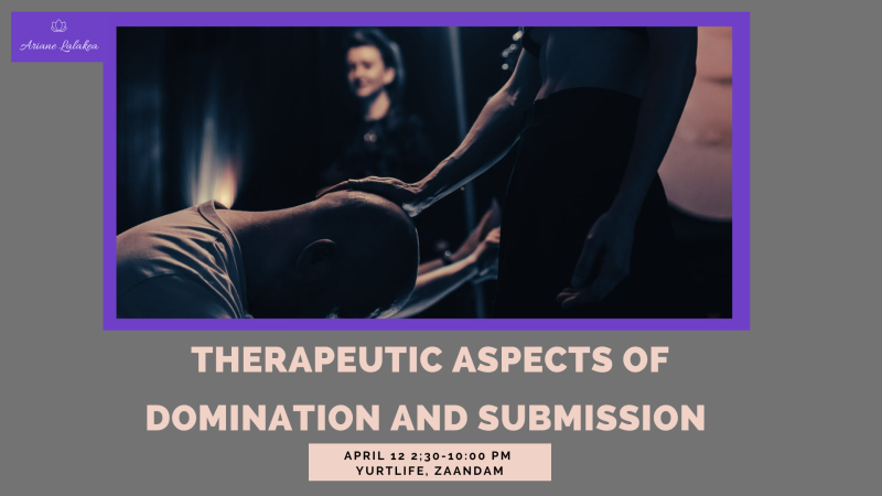 Therapeutic aspects of tantric Domination and Submission  - Guérison