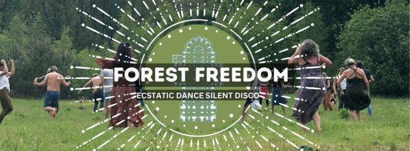 Forest Freedom Ecstatic Dance Silent Disco - Ecstatic Dance, Dansen in verbinding, Vrije Dans