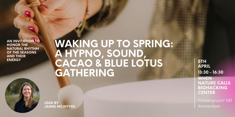 Waking up to Spring: A Hypno, Sound, Cacao & Blue Lotus Gathering - Ceremonia de cacao, Sanación sonora, Otros talleres