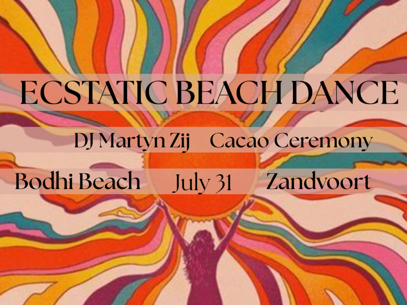 Ecstatic Dance | Beach | DJ Martyn Zij | Cacao | Zandvoort