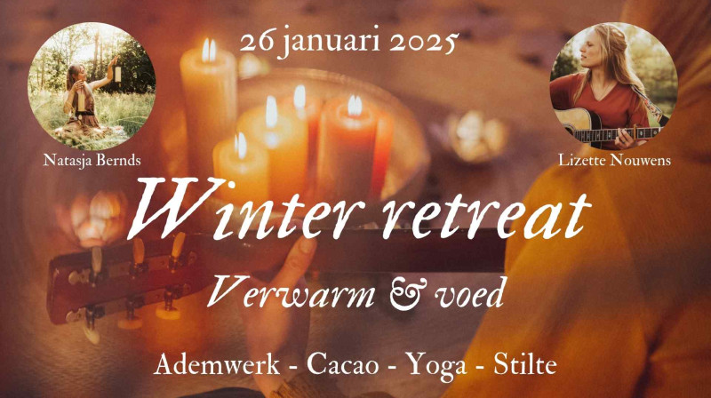 Winter Retreat Verwarm & Voed - Cacao, Ademwerk, Yoga en live muziek  - Cérémonie de cacao, Cercle de respiration, Yoga