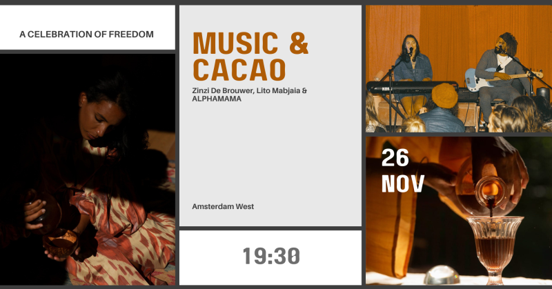 Music & Cacao by Zinzi De Brouwer, Alphamama & Lito Mabjaia