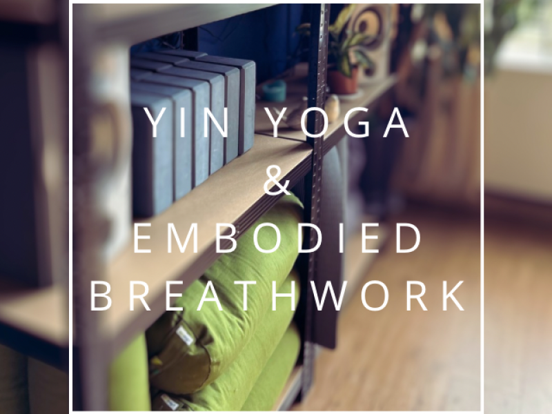 Yin Yoga & Embodied Breathwork