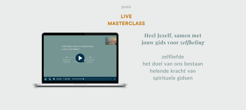Gratis Live Masterclass Heel Jezelf, samen met je gids voor zelfheling