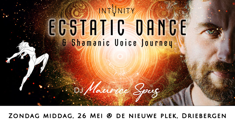 Ecstatic Dance @ De Nieuwe Plek, Driebergen | DJ Maurice Spees - Ecstatic Dance