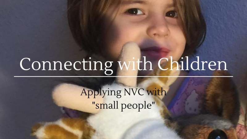 Connecting with Children Course Applying NVC with 'small people'