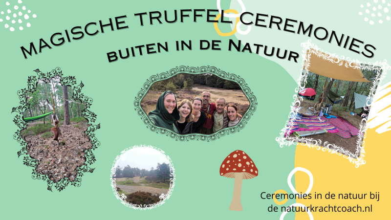 Magische Truffel Ceremonie in de Natuur