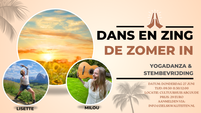 Dans en Zing de Zomer in - Vrije Dans, Stembevrijding, Dansen in verbinding