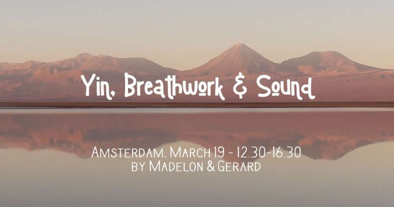 Yin, breathwork and sound / by Madelon & Gerard