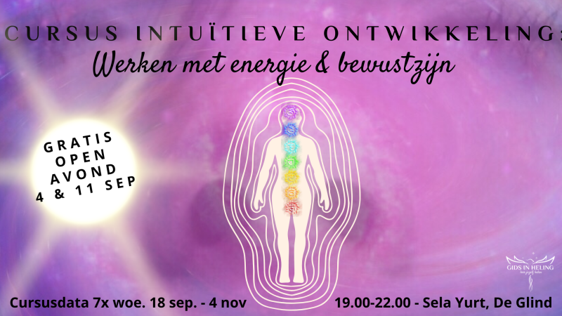 Cursus Intuïtieve Ontwikkeling I: Werken met Energie & Bewustzijn