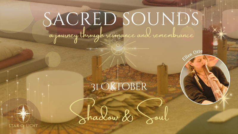 Sacred Sounds - Shadow & Soul