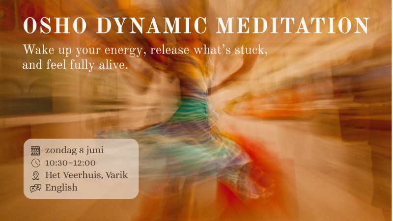 OSHO DYNAMIC MEDITATION - Meditación, Meditación danzada, Otros talleres