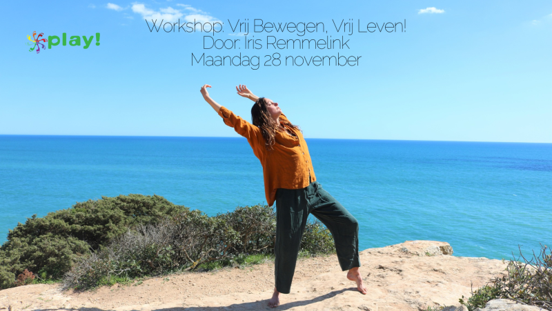 Play Utrecht: Vrij Bewegen - Vrij Leven! - Intuitive Dance, Dansen in verbinding, Dansmeditatie