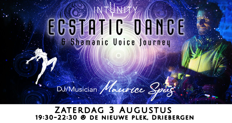 Ecstatic Dance & Voice Sound Journey met DJ/Musician Maurice Spees - Ecstatic Dance