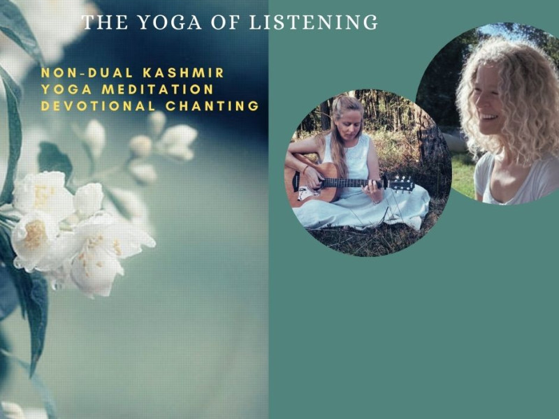 Yoga of Listening. Non-dual Kashmir yoga with Ellen Emmet and Ganga Ma - Yoga, Overige Workshops