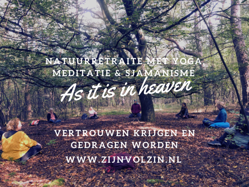 As it is in heaven 4 daagse retraite (yoga, meditatie, ritueel)