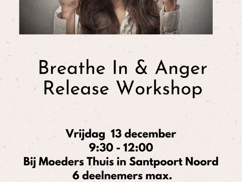 Breathe In & Anger Release workshop - Lichaamswerk, Ademwerk, Overige Workshops
