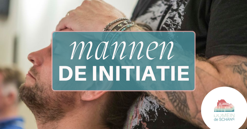 Mannenwerk – De Initiatie