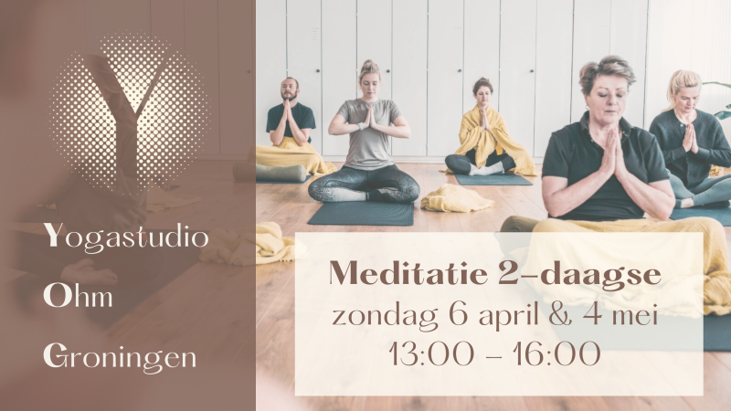 Meditatie Workshop (2 daagse) - Meditation, Body Awareness