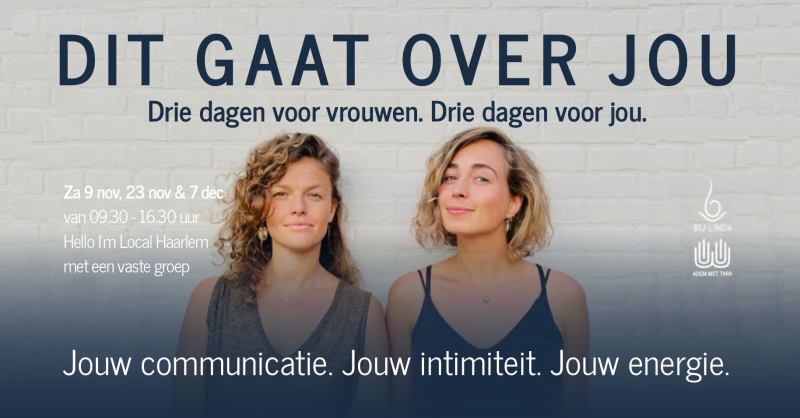 Dit Gaat Over Jou: drie (zater)dagen voor vrouwen - Meerdaagse retraites, Ademwerk, Vrouwen workshops