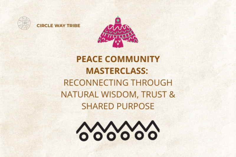 Masterclass:Reconnecting through natural wisdom,trust & shared purpose - Communautés résidentielles et de travail, Création de communauté, Webinaire