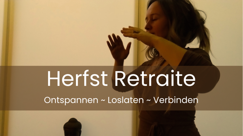 Herfstretraite, Ontspannen ~ Loslaten ~ Verbinden - Retiro de 1 día, Trabajo corporal, Meditación