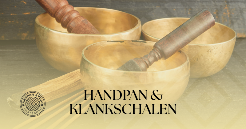 Handpan & Klankschalen in Yoga & Meditatie - Zaandam - Handpan, Muziekles, Klankschalen