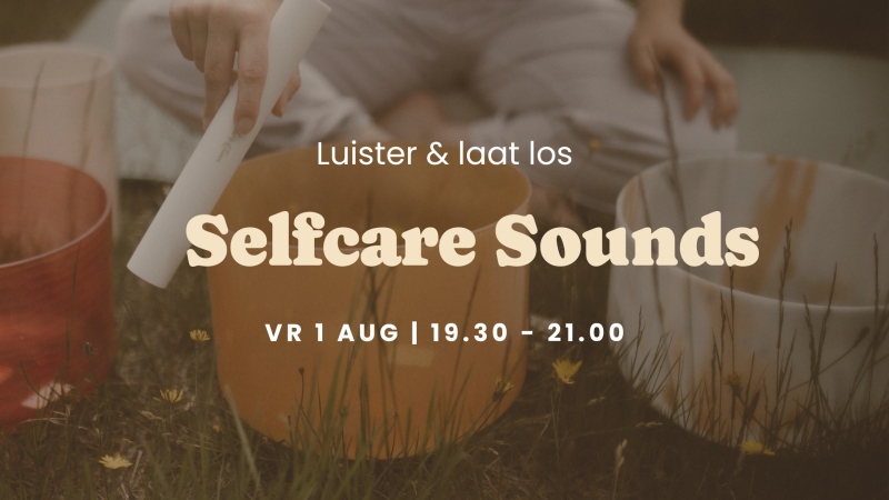 Selfcare Sounds  - Klankbad, Klankreis-Soundbath, Yoga Nidra