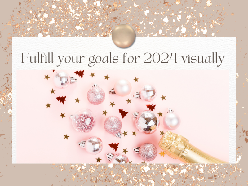 Fulfill your goals visually