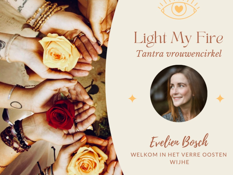 SOLD OUT - Light My Fire - Tantra vrouwencirkel - Tantra, Vrouwencirkels