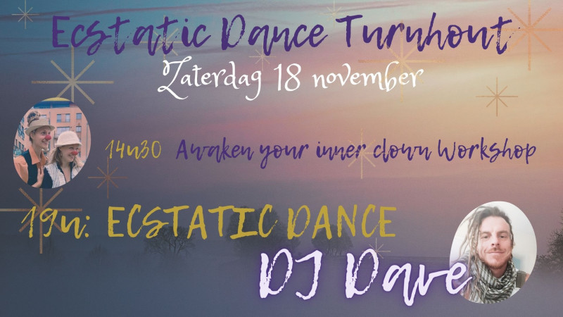 Ecstatic Dance Dj Dave + Awaken your inner Clown workshop - Ecstatic Dance, Personal Development, Playfulness