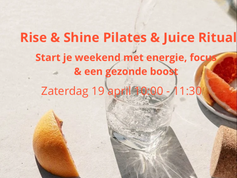 Rise & Shine Pilates Special & Juice Ritual☀️ - Health, Body Awareness, Other workshops