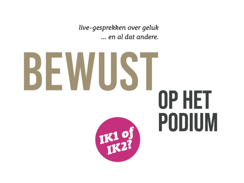 BEWUST op het podium - Développement de la conscience, Leadership personnel, Développement personnel